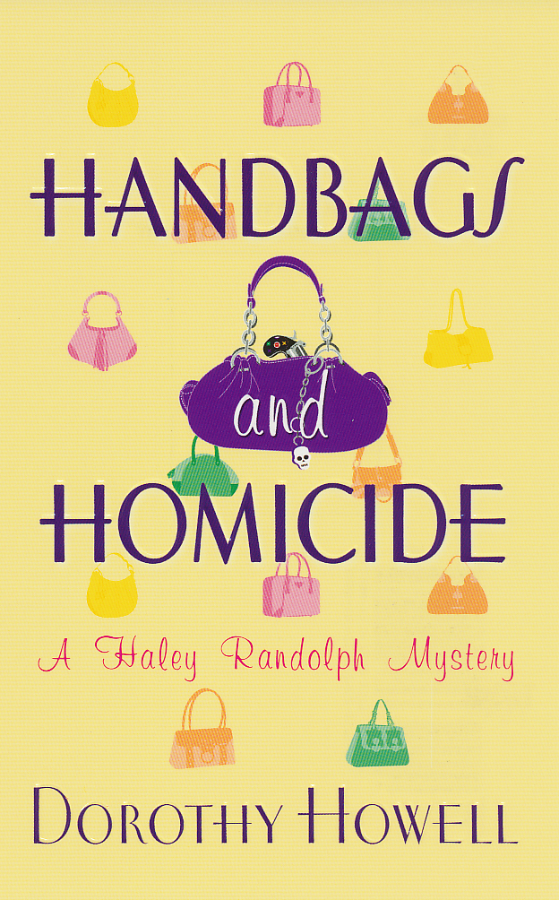 Handbags and Homicide by Dorothy Howell (Ebook) Read free for 30