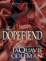 The Dopefiend:: Part 2 of the Dopeman's Trilogy