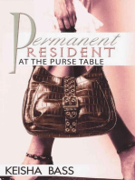 Permanent Resident at the Purse Table