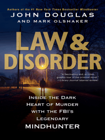 Law & Disorder: by John E. Douglas, Mark Olshaker - Ebook | Scribd