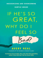 If He's So Great, Why Do I Feel So Bad?: Recognizing and Overcoming Subtle Abuse