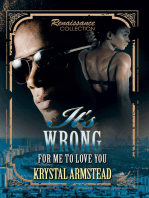 It's Wrong for Me to Love You: Renaissance Collection