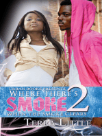 Where There's Smoke 2:: When Smoke Clears