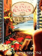 The Scent Of Rosa's Oil