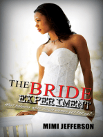 The Bride Experiment: What Happens When Single Women Get Fed Up?