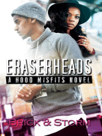 Eraserheads: A Hood Misfits Novel