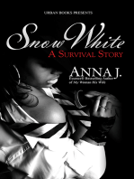 Snow White:: A Survival Story