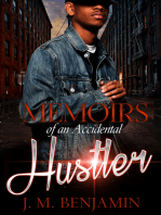 Memoirs of an Accidental Hustler