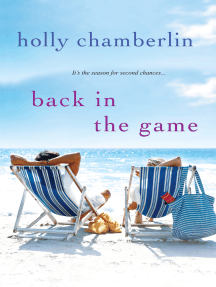 Back In the Game by Holly Chamberlin - Ebook | Scribd