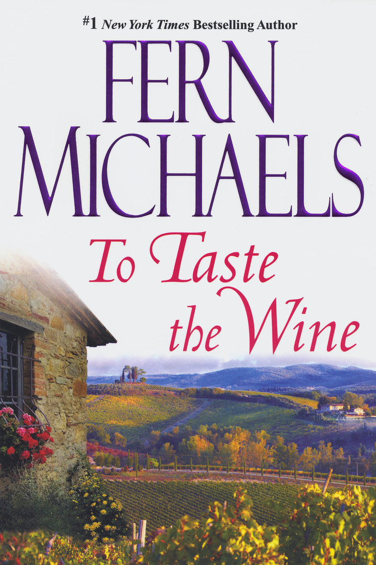 Read To Taste The Wine Online by Fern Michaels Books