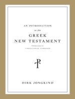 An Introduction to the Greek New Testament, Produced at Tyndale House, Cambridge