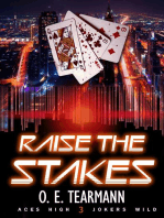 Raise the Stakes