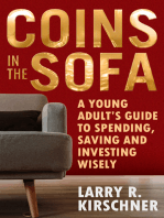 Coins in the Sofa: A young adult’s guide to spending, saving, and investing wisely