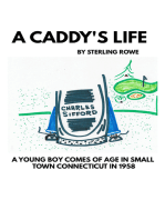 A Caddy's Life