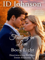 Falling in Love: Heartwarming Holidays Sweet Romance, #8