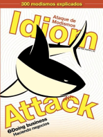 Idiom Attack Vol. 2 - Doing Business (Spanish Edition): Ataque de Modismos 2 - Haciendo negocios: Idiom Attack, #2