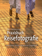 Praxisbuch Reisefotografie: Landschaften, Kulturen und Menschen fotografieren