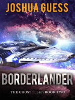Borderlander: The Ghost Fleet, #2
