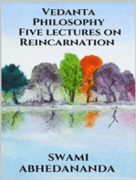 Vedanta Philosophy - Five lectures on Reincarnation