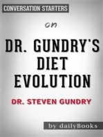 Dr. Gundry's Diet Evolution: Turn Off the Genes That Are Killing You and Your Waistline by Steven R. Gundry | Conversation Starters