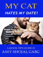 My Cat Hates My Date! Teach Cats to Accept Babies, Toddlers & Lovers