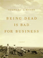 Being Dead is Bad for Business: A Memoir