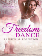 Freedom Dance: Dancing through Life, #8