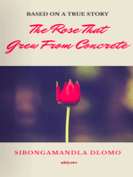 The Rose That Grew From Concrete