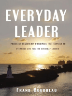 Everyday Leader: Priceless leadership principles that connect to everyday life for the everyday leader