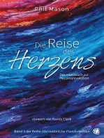 Die Reise des Herzens: Das Handbuch zur Herzensrevolution