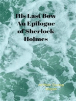 His Last Bow An Epilogue of Sherlock Holmes