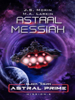 Astral Messiah: Mission 6: Black Ocean: Astral Prime, #6