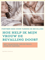 Hoe help ik mijn vrouw de bevalling door?