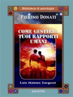 Come gestire i tuoi rapporti umani