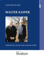 Walter Kasper: Cattolicismo vivente sotto la parola di Dio