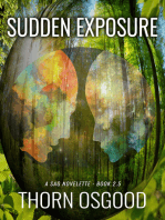 Sudden Exposure