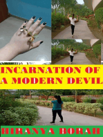Incarnation of a Modern Devil
