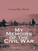 My Memoirs of the Civil War: Civil War Memories Series