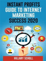 Instant Profits Guide To Internet Marketing Success 2020