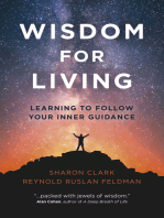 Wisdom for Living: Learning To Follow Your Inner Guidance