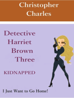 Detective Harriet Brown Three Kidnapped