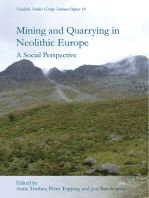 Mining and Quarrying in Neolithic Europe: A Social Perpsective