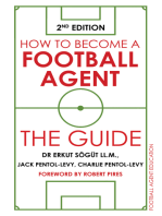 How to Become a Football Agent: The Guide: 2nd Edition