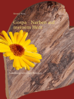 Gospa - Narben auf meinem Herz: Autobiografischer Roman