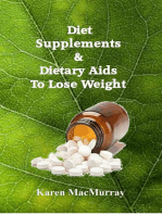 Dietary Supplements and Dietary Aides to Loose Weight