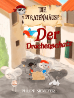 Die Piratenmäuse: Der Drachenschatz