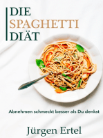 Die Spaghetti Diät: Abnehmen schmeckt besser als Du denkst