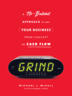 Grind: A No-Bullshit Approach to Take Your Business from Concept to Cash Flow?