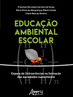 Educação Ambiental Escolar: Espaço de (In)coerências na Formação das Sociedades Sustentáveis