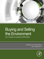 Buying and Selling the Environment: How to Design and Implement a PES Scheme